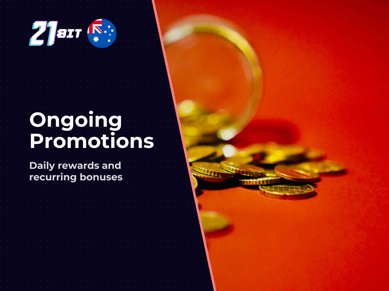 What Ongoing Promotions Does 21Bit Offer