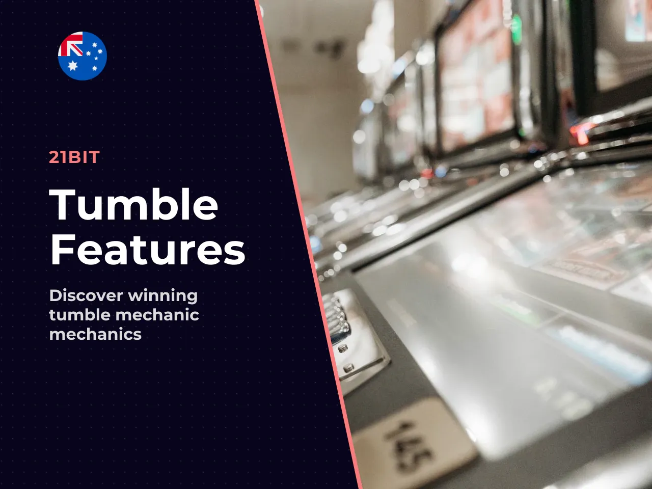 Tumble feature and multi-win spins. Every